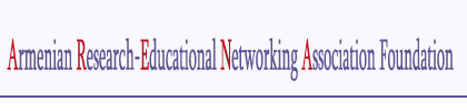 ARMENIAN RESEARCH EDUCATIONAL NETWORKING ASSOCIATION (ARENA) FOUNDATION